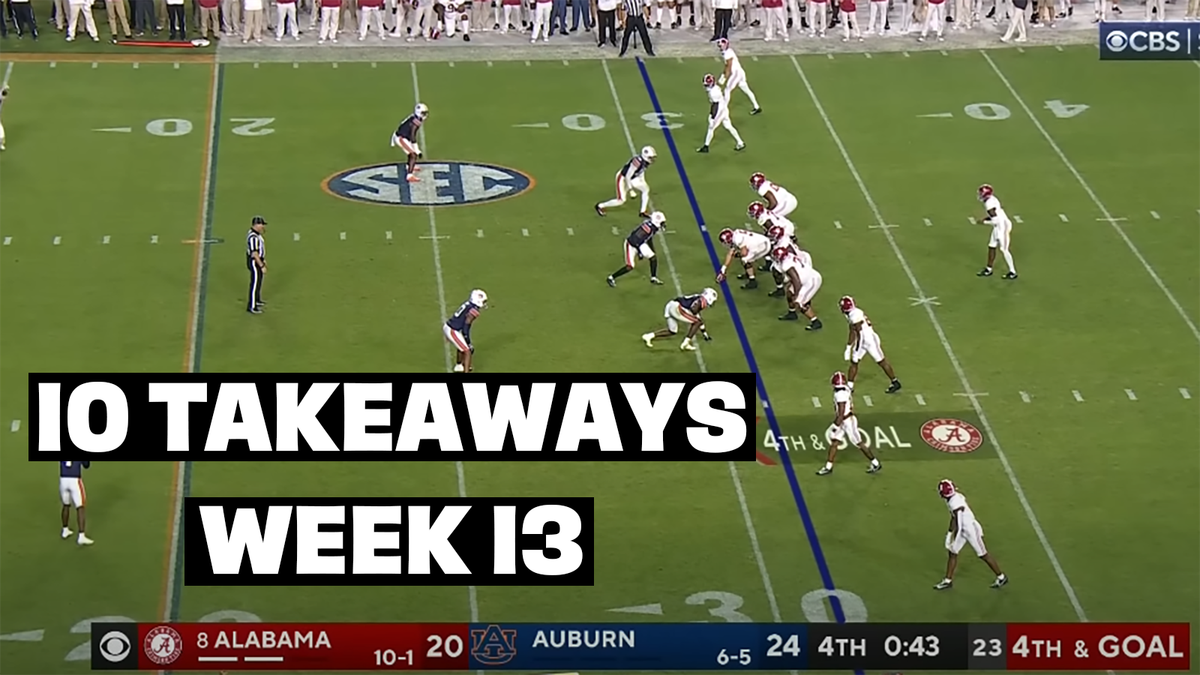 10 Takeaways: Week 13