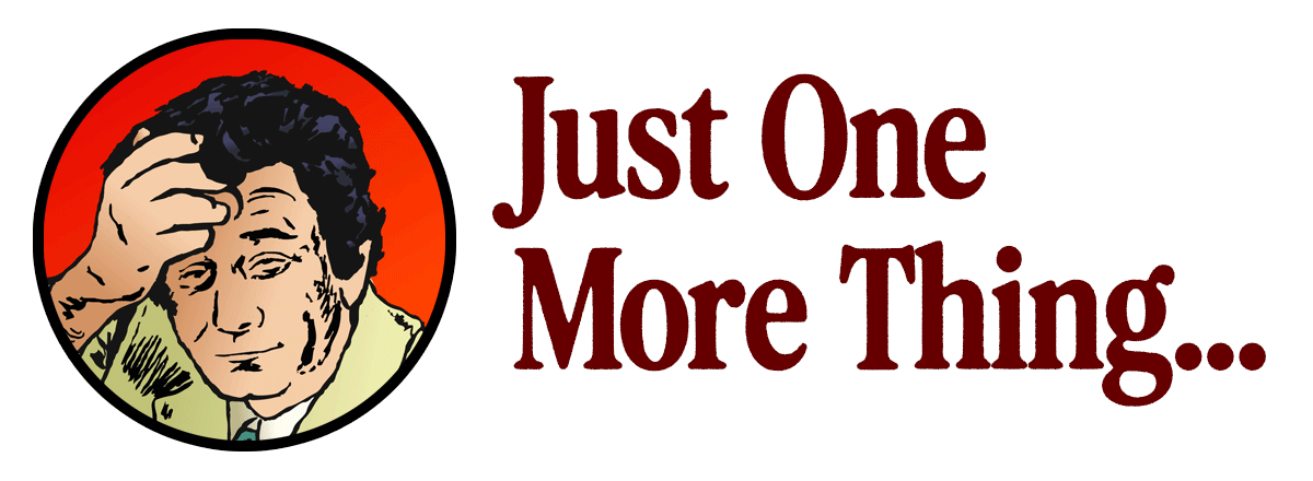 Just One More Thing... (icon, illustrated, of Peter Falk as Columbo)