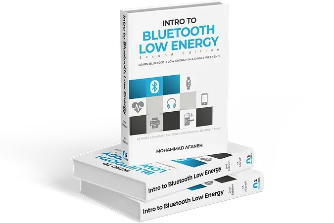 Intro to Bluetooth Low Energy - 2nd Edition book cover