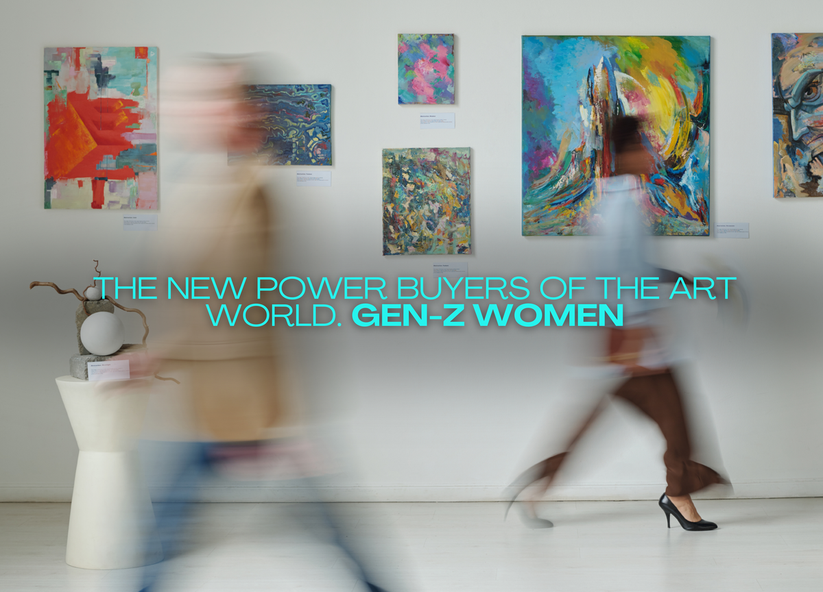 The new power buyers of the art world. How Gen-Z Women Are Rewriting the Rules of Cultural Power