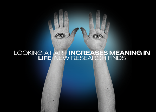 Looking at Art Increases Meaning in Life, New Research Finds