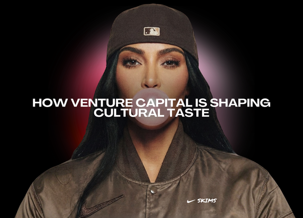 How Venture Capital Is Shaping Cultural Taste (And Why It Matters Now)