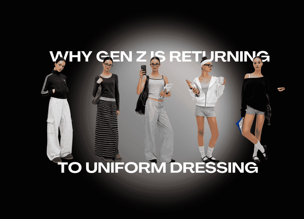 Why Gen Z Is Returning to Uniform Dressing (And What It Signals About the Future of Identity)