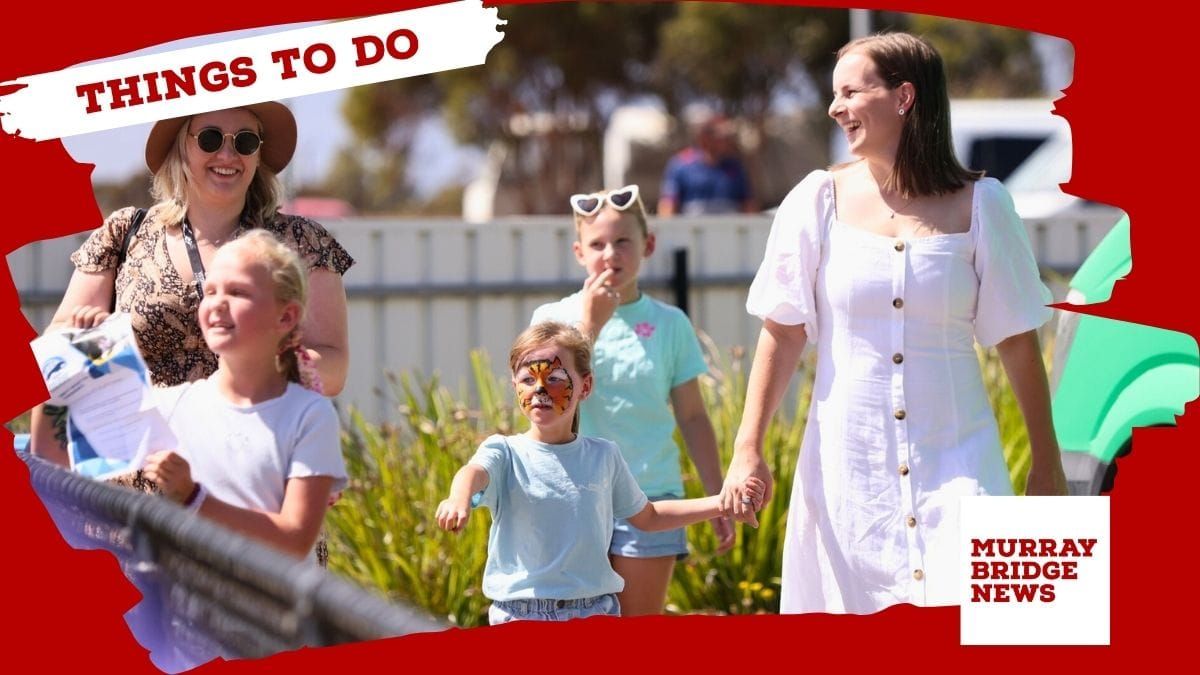 Things to do in the Murraylands: January 9-15, 2026