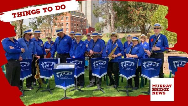 Things to do in Murray Bridge: May 23-29, 2025