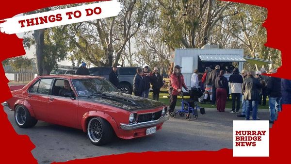 Things to do in Murray Bridge: September 5-11, 2025