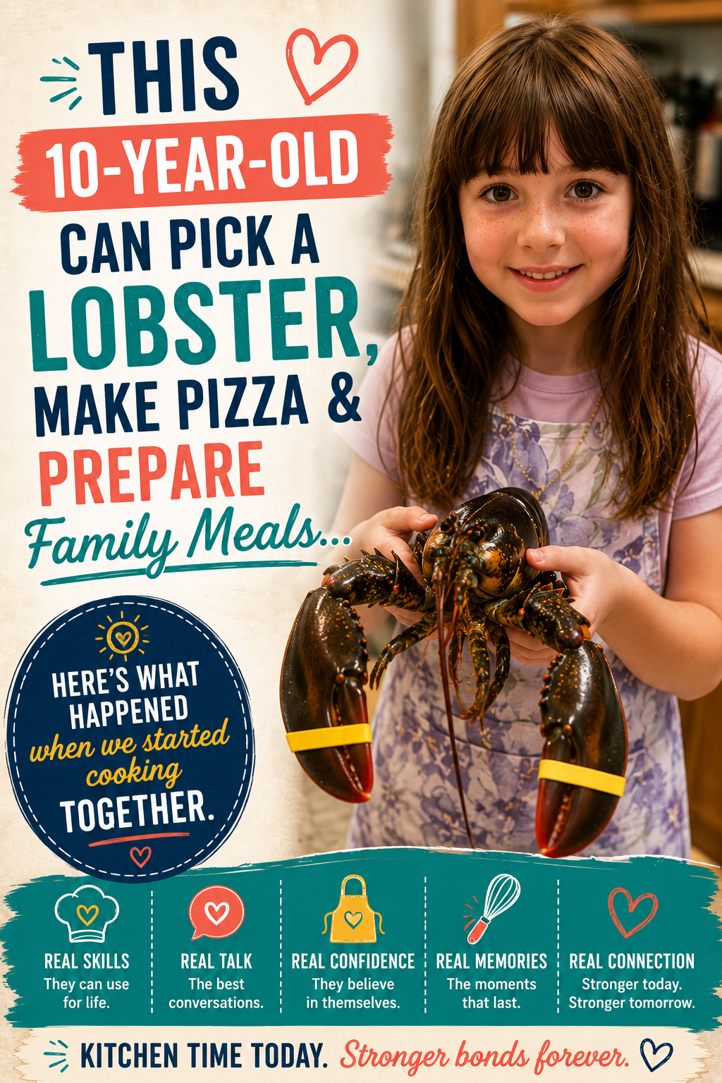 Young girl proudly holding a lobster after learning cooking skills and food preparation with her family, demonstrating how cooking with kids builds confidence, life skills, and lasting summer memories.