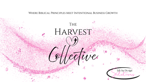 🌿 Introducing The Harvest Collective: A Sacred Space for Christian Entrepreneurs