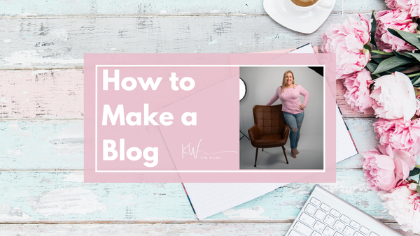How to Make a Blog
