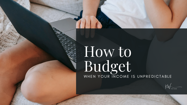 How to Budget Money When Your Income Is Unpredictable