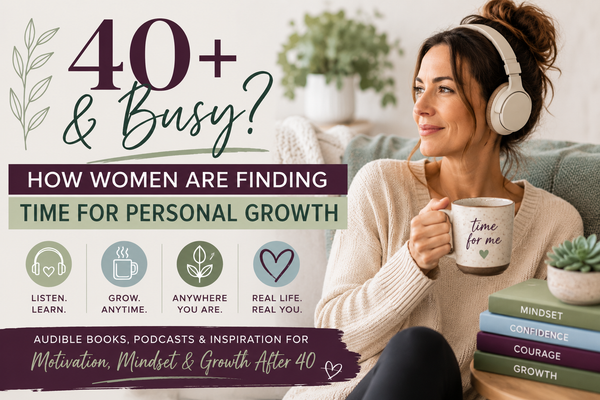 40+ and Busy? Here’s How Women Are Finally Finding Time for Personal Growth