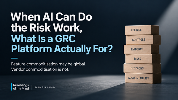 When AI Can Do the Risk Work, What Is a GRC Platform Actually For?