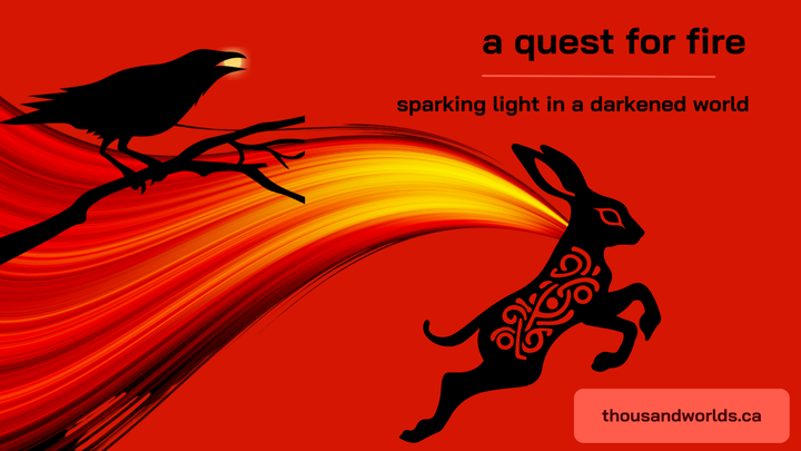Rabbit with fire on his back, Raven holding the sun in his beak. A quest for fire: sparking light in a darkened world.