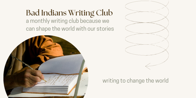 Bad Indians Writing Club tries again