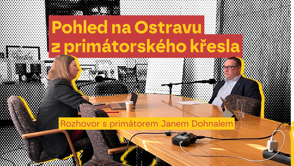 Mladí si myslí, že tady do dvou let dostanou rakovinu, říká primátor Ostravy