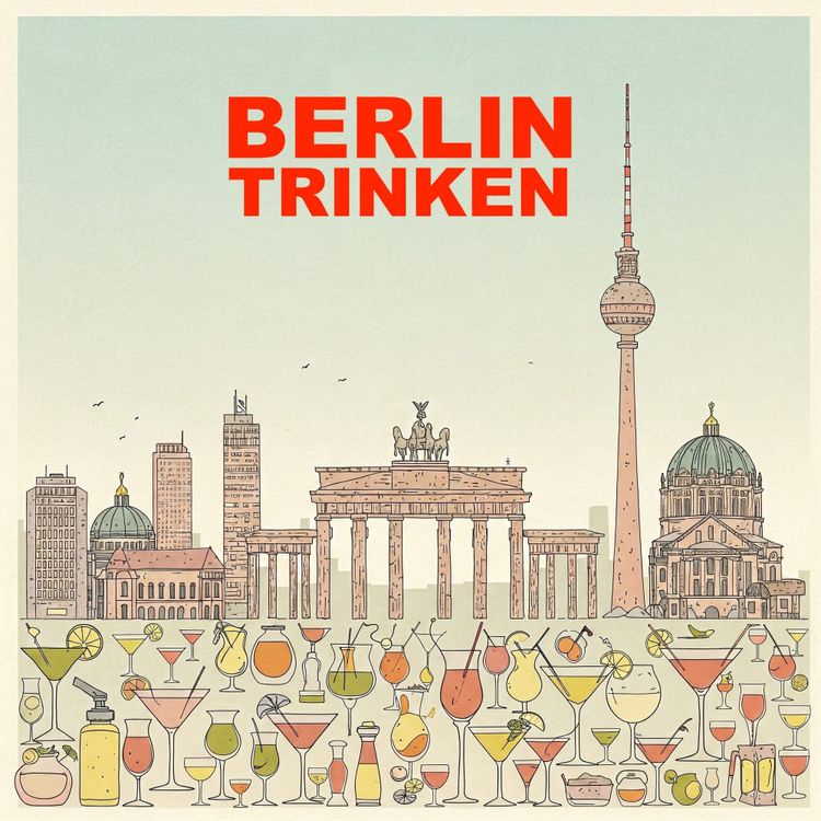 Trinkabenteuer: BERLIN trinken