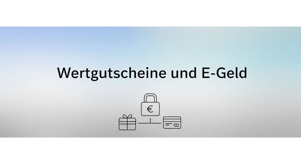 Teurer Spaß: Werden deine Gutscheine als E-Geld eingeordnet?