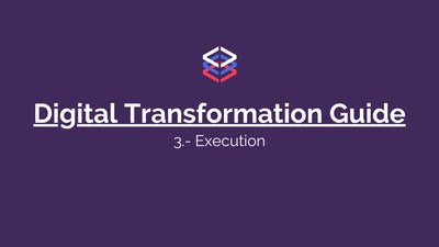 Digital Transformation Guide: Execution