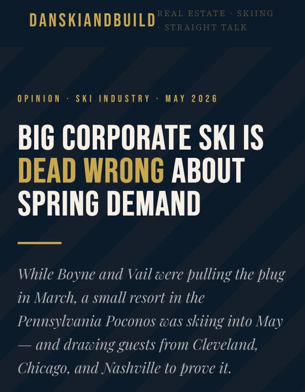 Big Corporate Ski Is Dead Wrong About Spring Demand