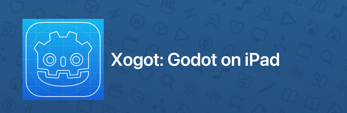 Xogot: Godot on iPad Preview