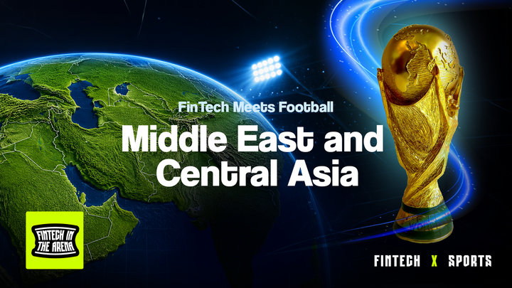 The FinTech Brands Backing the Middle East and Central Asia at FIFA 2026