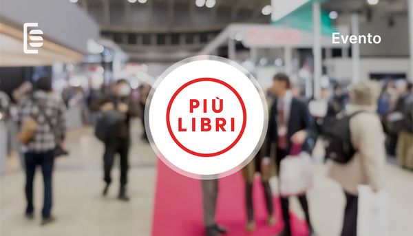 Eventi | Soluzioni digitali per il mercato editoriale a Più Libri Più Liberi