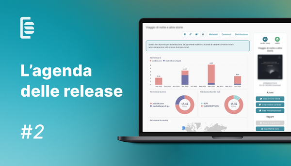 L’agenda delle release #2 | Tutte le ultime funzionalità introdotte per gli utenti StreetLib