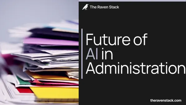 Cover for the post "Future of AI in Administration"