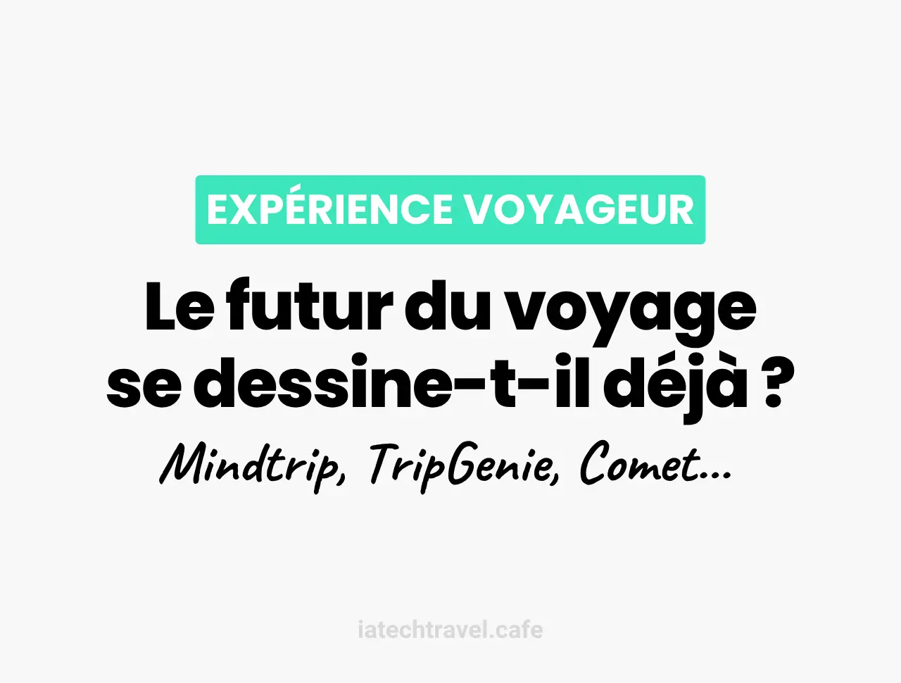 Nouvelles expériences clients IA : le futur du voyage se dessine-t-il déjà ?