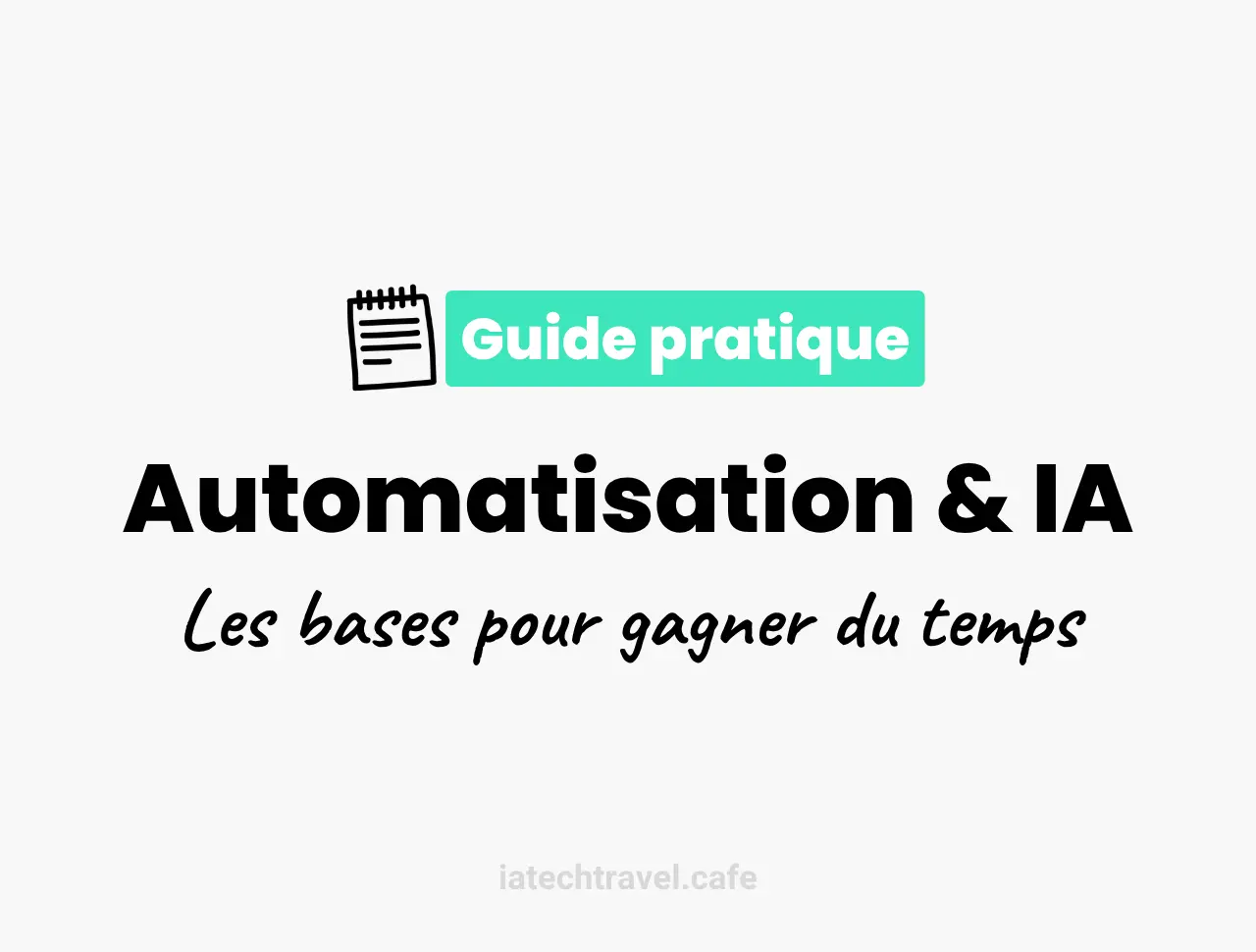 Automatisation et IA dans le tourisme : les bases pour gagner du temps