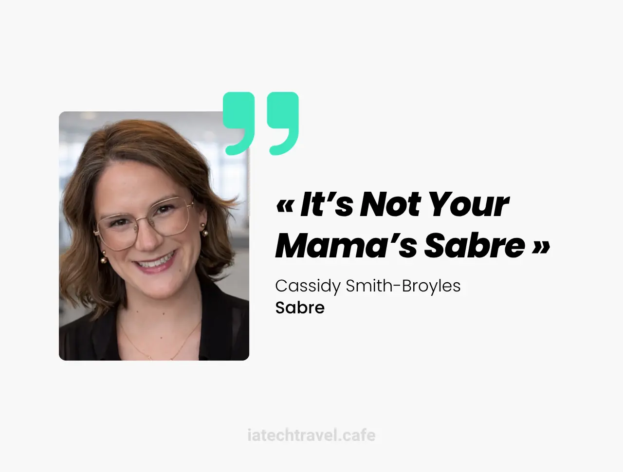 Sabre and Agentic AI in Travel: "It's Not Your Mama's Sabre"