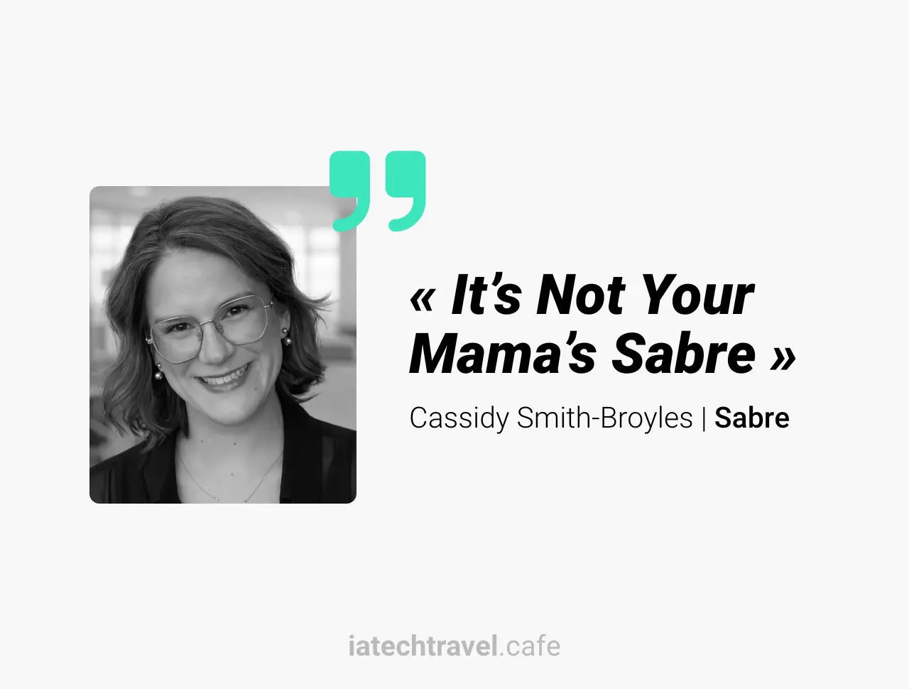 Sabre and Agentic AI in Travel: "It's Not Your Mama's Sabre"