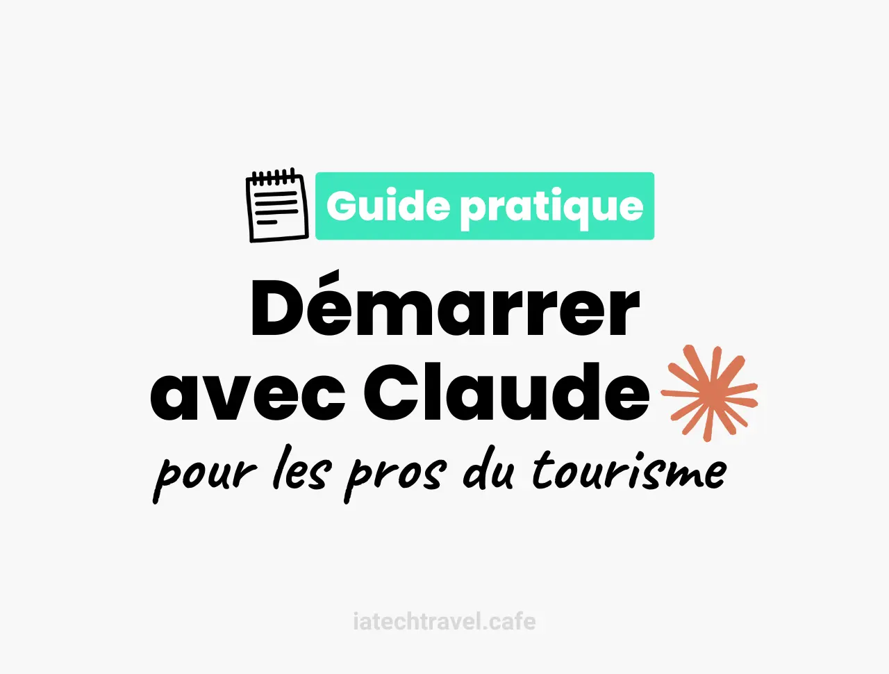Démarrer avec Claude pour les pros du tourisme