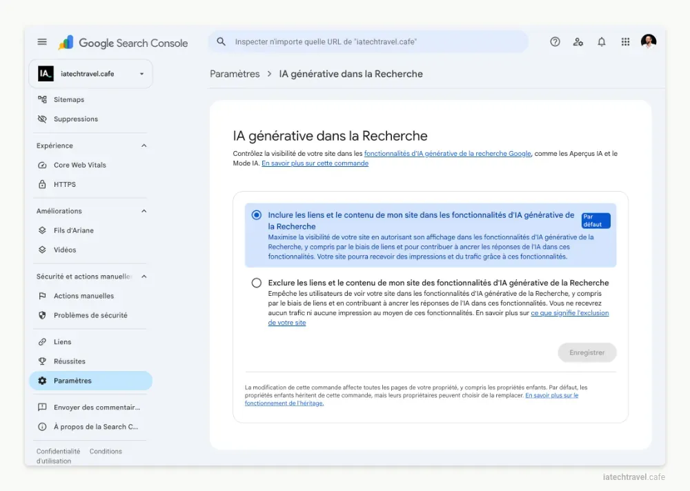 Réglage IA générative dans la Recherche dans les paramètres de la Google Search Console, options inclure ou exclure son site des Aperçus IA et du Mode IA