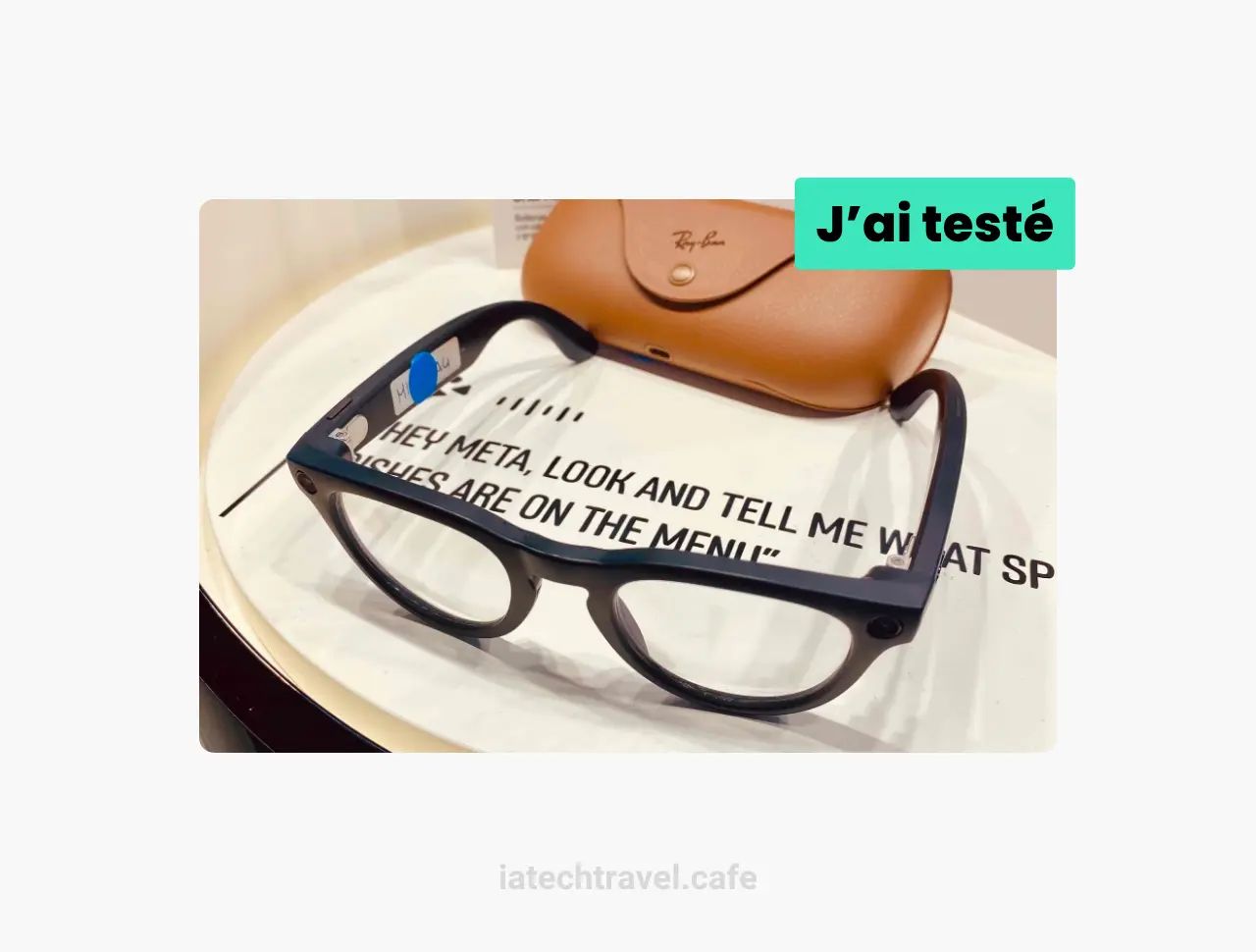 L'IA qui nous fait lever les yeux : 8 mois de recul sur la promesse Ray-Ban Meta