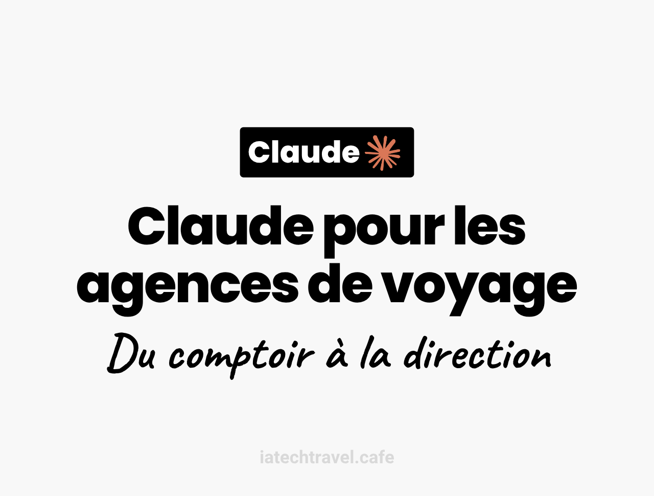 Claude pour les agences de voyage
