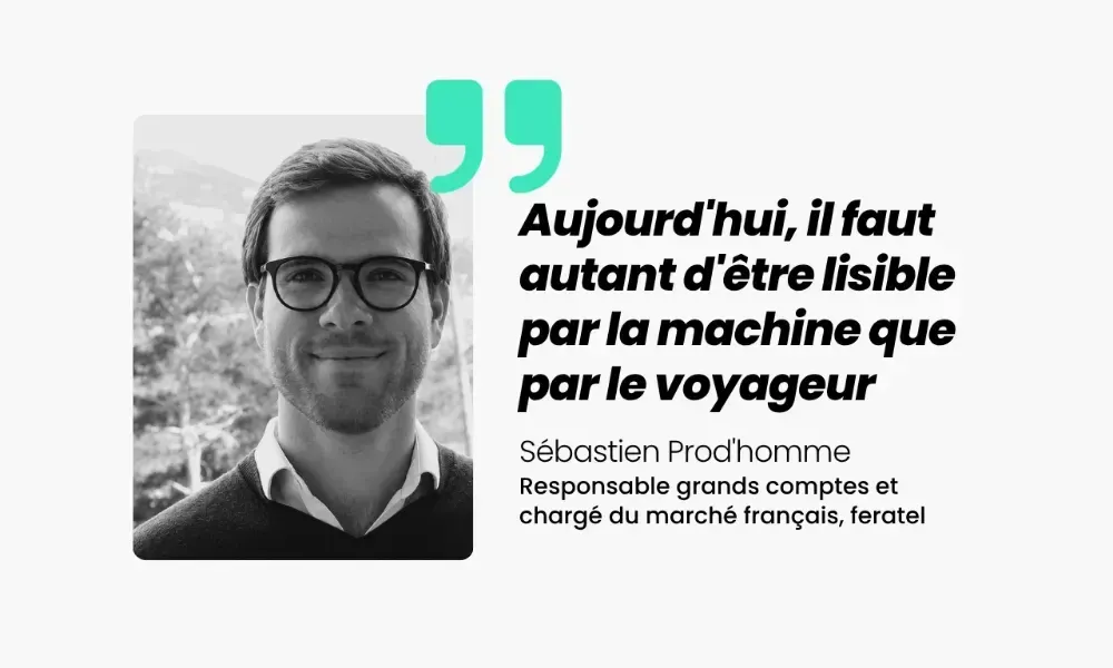 « L'objectif aujourd'hui, c'est autant d'être lisible par la machine que par le voyageur »