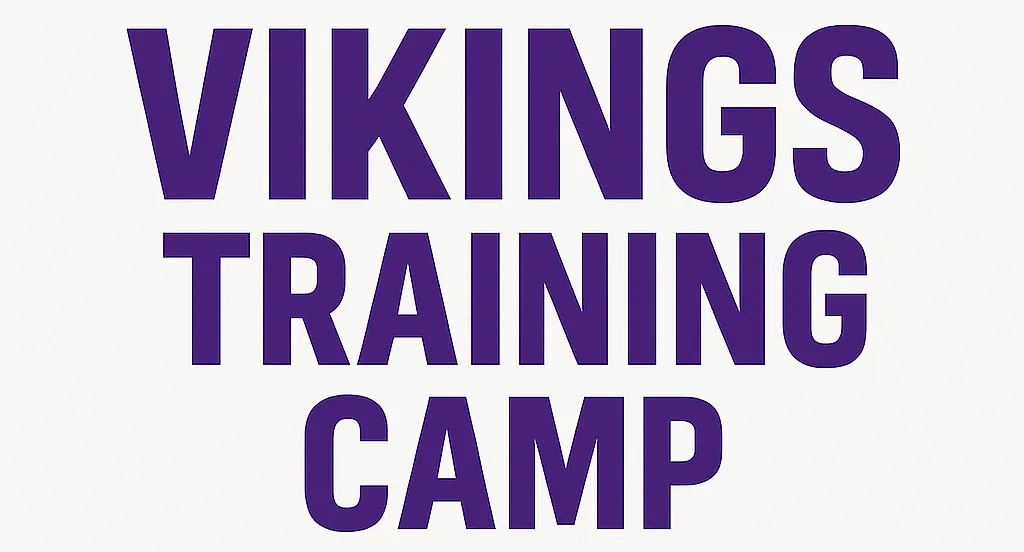 10 Things I’m Watching in Vikings Training Camp