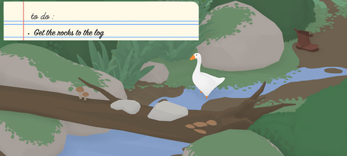 to do: get the rocks to the log. Goose is looking at a log that has two rocks on it.