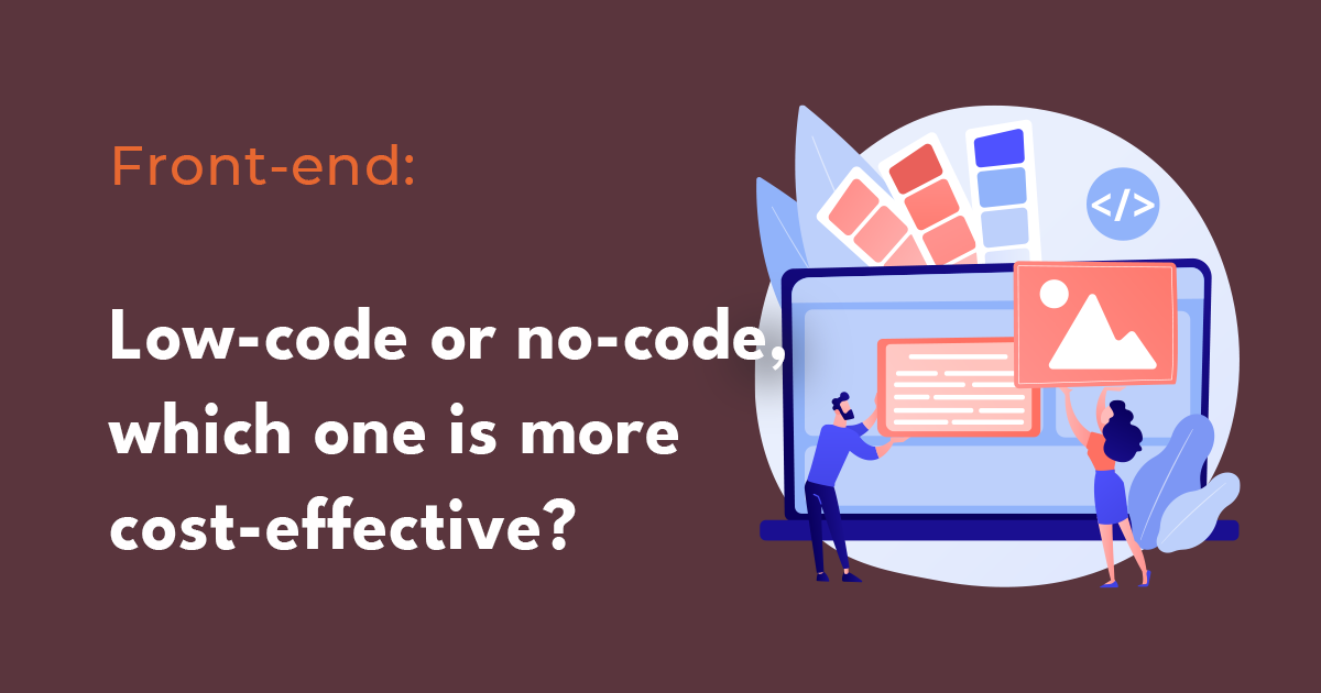 Low-code and No-code, which is Better?