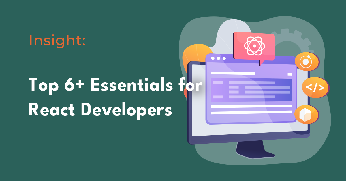 Top 6+ React Development Tools for Productivity