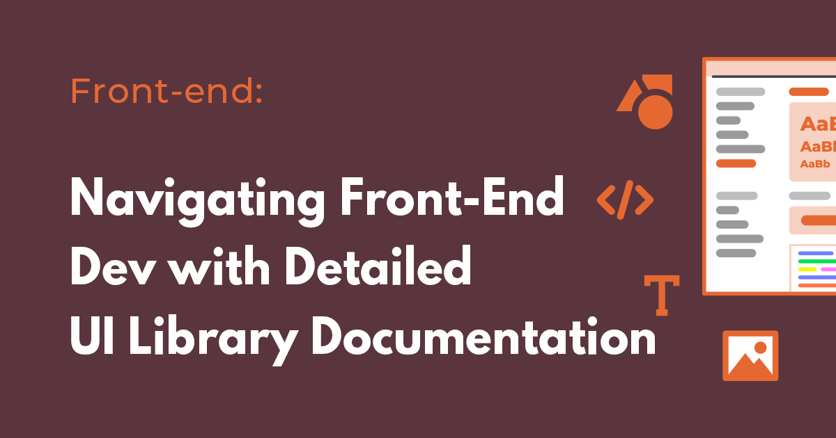 Navigating Front-End Development with Detailed UI component(widget) Library Documentation