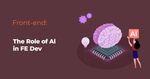 The Role of Artificial Intelligence (AI) in Front-End Development