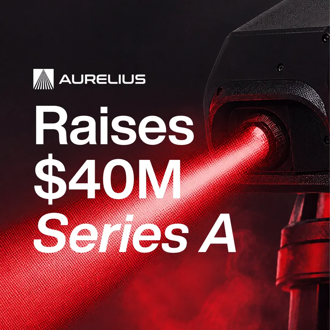 Aurelius Systems Secures $40M Series A to Meet Growing Demand for Counter-Drone Systems