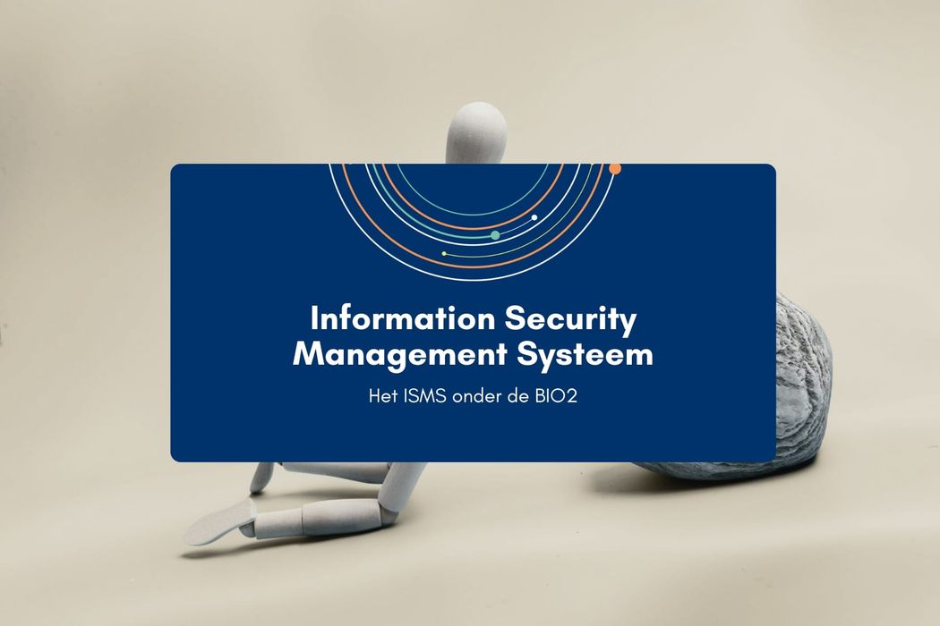 Het ISMS onder de BIO2