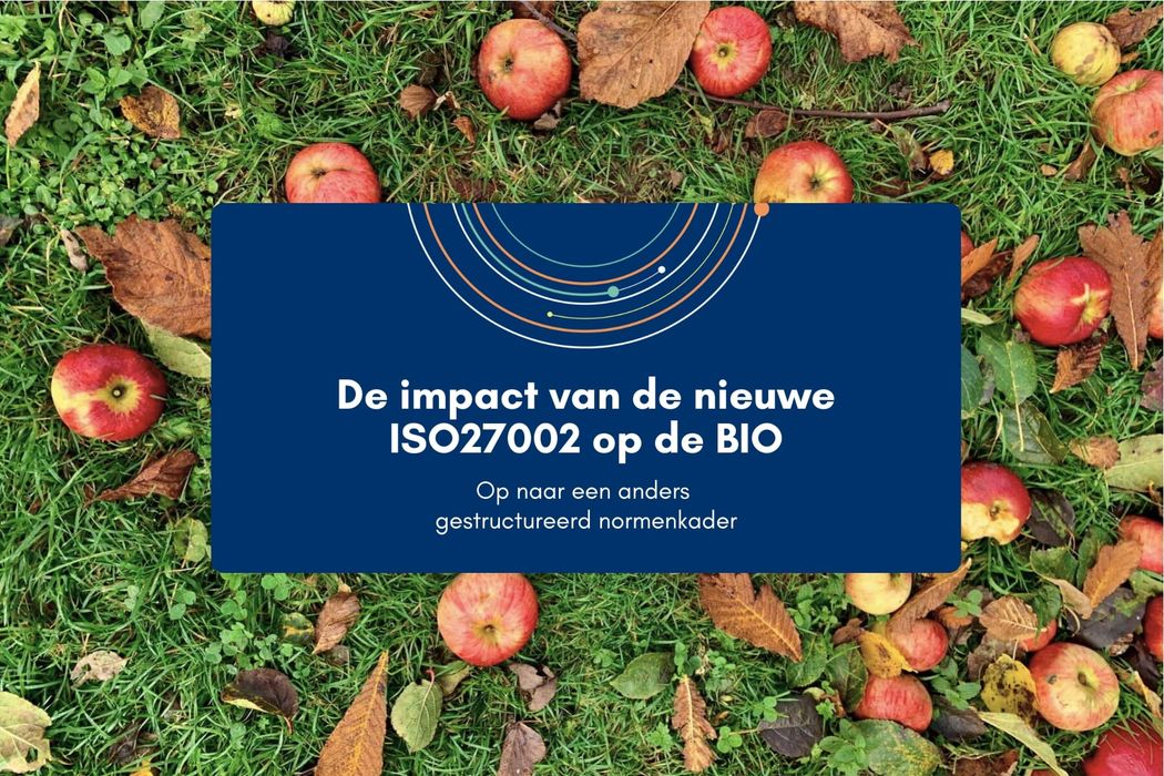 De impact van de nieuwe ISO27002 op de BIO