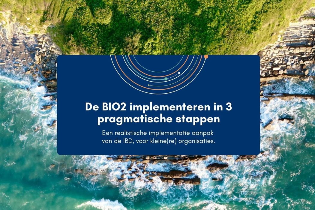 De BIO2 implementeren in 3 pragmatische stappen