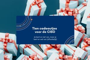 Afbeelding bij: Tien cadeautjes voor de CISO