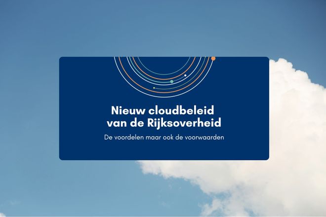 Afbeelding bij: Nieuw cloudbeleid van de rijksoverheid