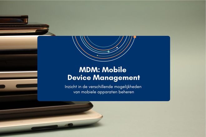 Afbeelding bij: Mobile Device Management: MDM, MAM en Windows 10